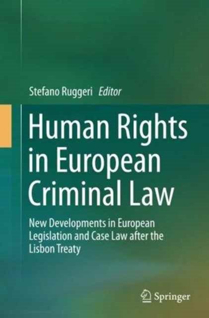 Human Rights in European Criminal Law
