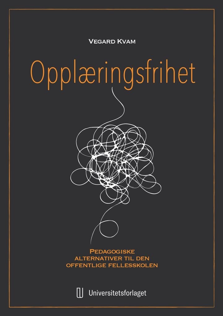 Opplæringsfrihet - pedagogiske alternativ til den offentlige fellesskolen