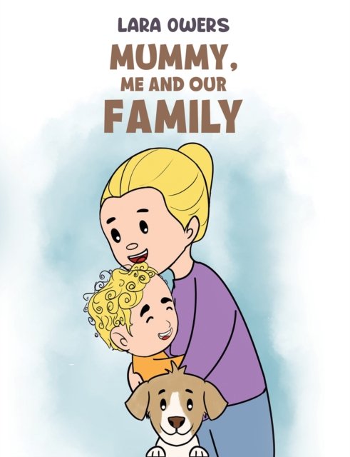 Mummy, Me and Our Family