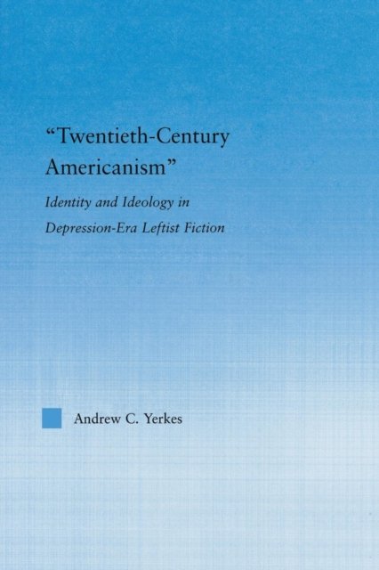 Twentieth-Century Americanism