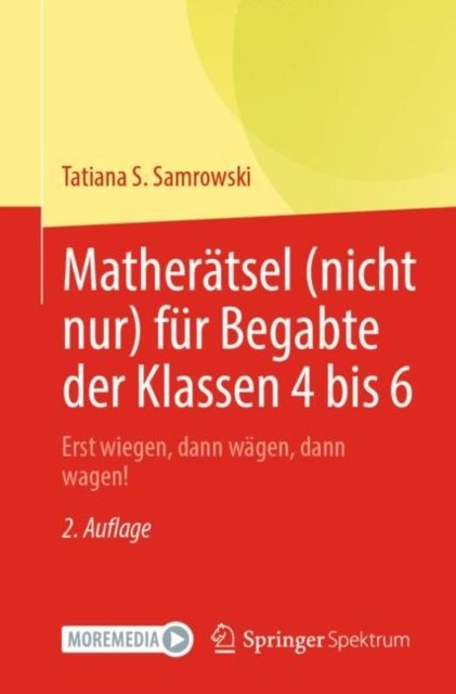 Matheratsel (nicht nur) fur Begabte der Klassen 4 bis 6
