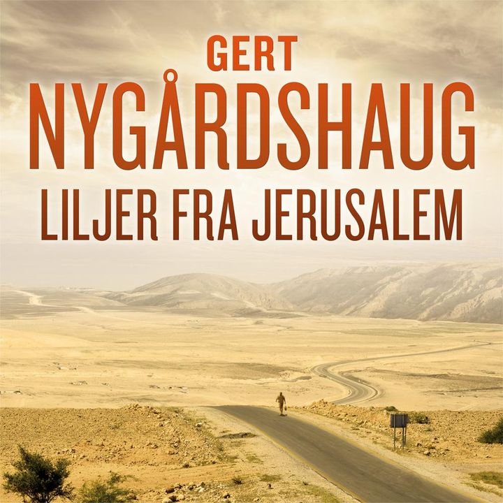 Liljer fra Jerusalem - åttende bok i serien om Fredric Drum og Skarphedin Olsen