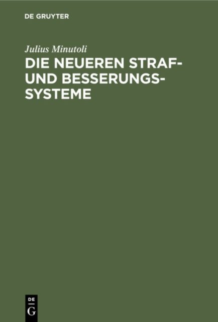 neueren Straf- und Besserungs-Systeme