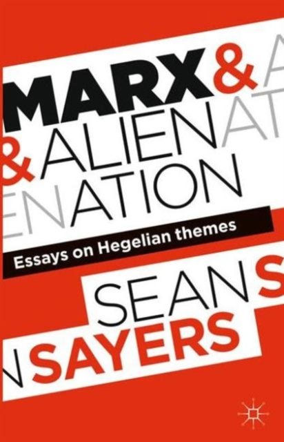 Marx and Alienation