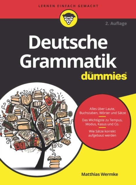 Deutsche Grammatik für Dummies 2e
