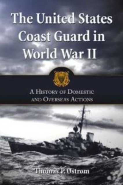 The United States Coast Guard in World War II