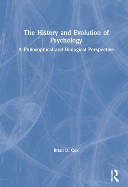 The History and Evolution of Psychology