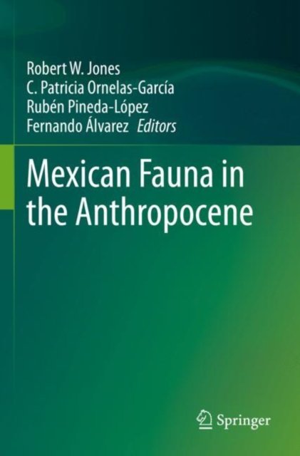 Mexican Fauna in the Anthropocene