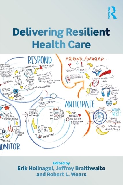 Delivering Resilient Health Care