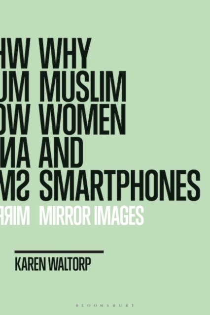Why Muslim Women and Smartphones
