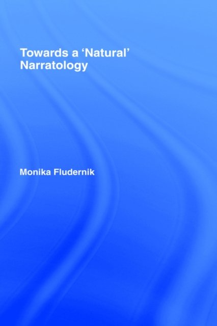 Towards a ''Natural'' Narratology