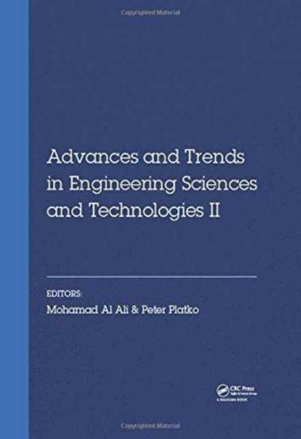 Advances and Trends in Engineering Sciences and Technologies II