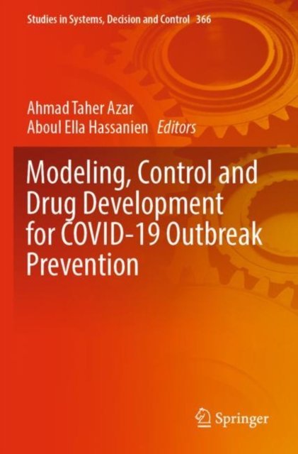 Modeling, Control and Drug Development for COVID-19 Outbreak Prevention
