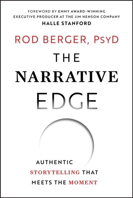 The Narrative Edge: Authentic Storytelling that Me ets the Moment