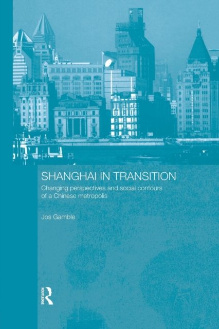 Shanghai in Transition