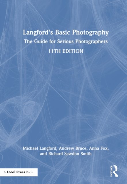 Langford''s Basic Photography