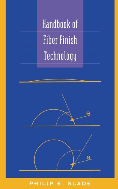 Handbook of Fiber Finish Technology