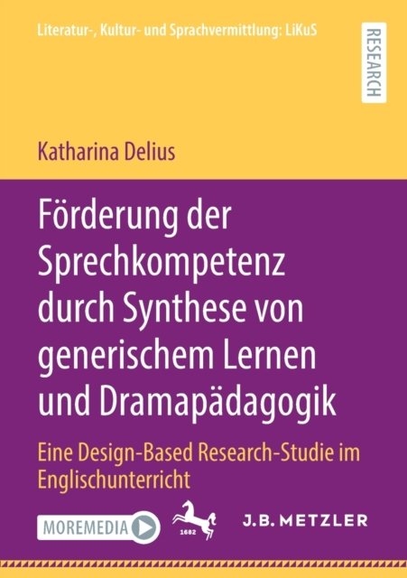 Forderung der Sprechkompetenz durch Synthese von generischem Lernen und Dramapadagogik