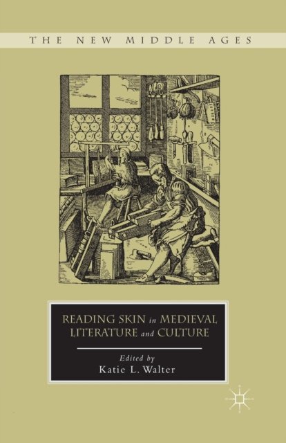 Reading Skin in Medieval Literature and Culture