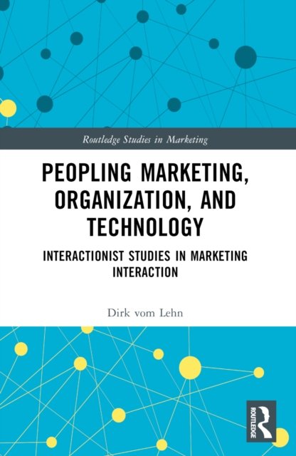 Peopling Marketing, Organization, and Technology