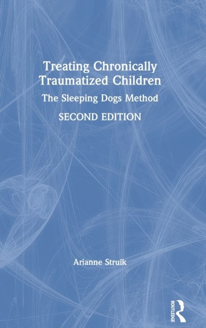 Treating Chronically Traumatized Children