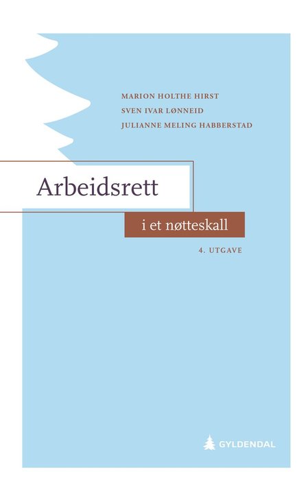 Arbeidsrett i et nøtteskall