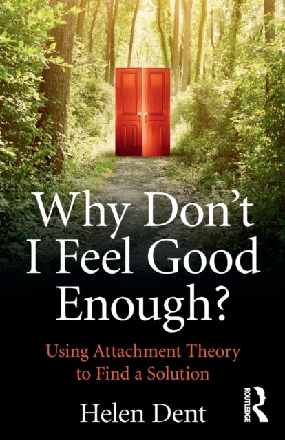 Why Don''t I Feel Good Enough?