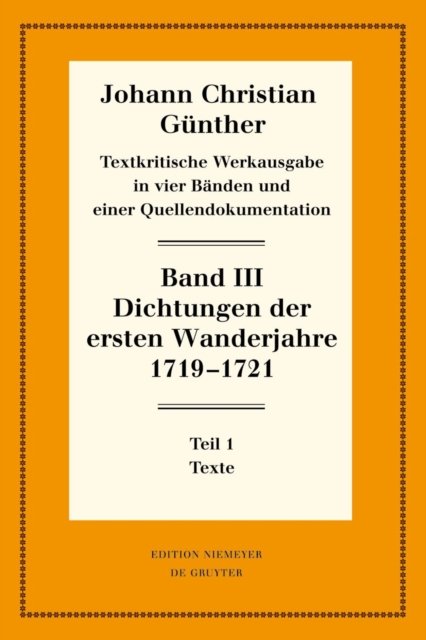 Dichtungen Der Ersten Wanderjahre 1719-1721