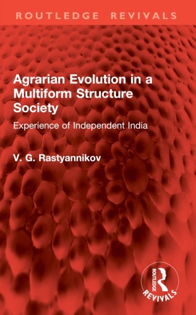 Agrarian Evolution in a Multiform Structure Society