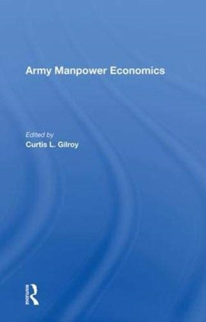 Army Manpower Economics