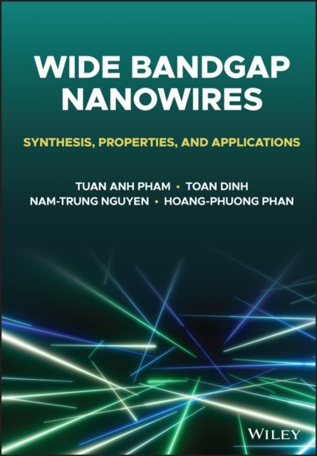 Wide Bandgap Nanowires – Synthesis, Properties, and Applications