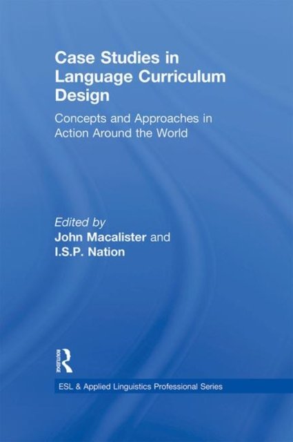 Case Studies in Language Curriculum Design