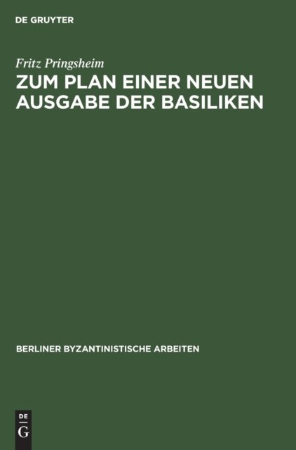 Zum Plan Einer Neuen Ausgabe Der Basiliken