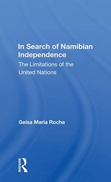 In Search Of Namibian Independence