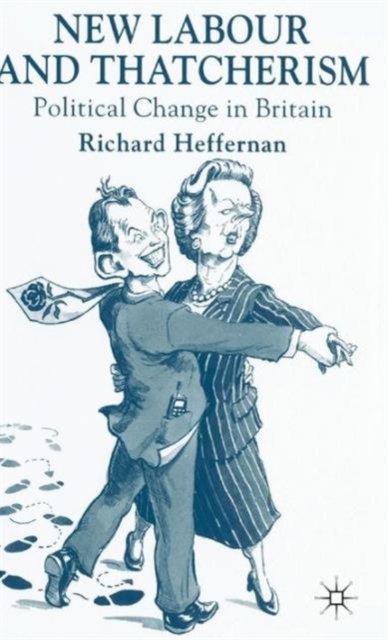 New Labour and Thatcherism
