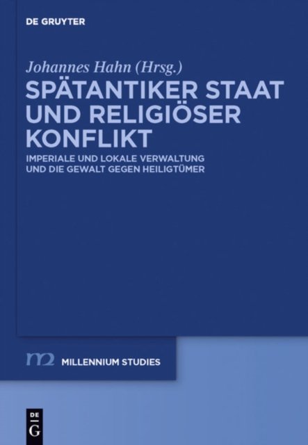 Spatantiker Staat und religioser Konflikt