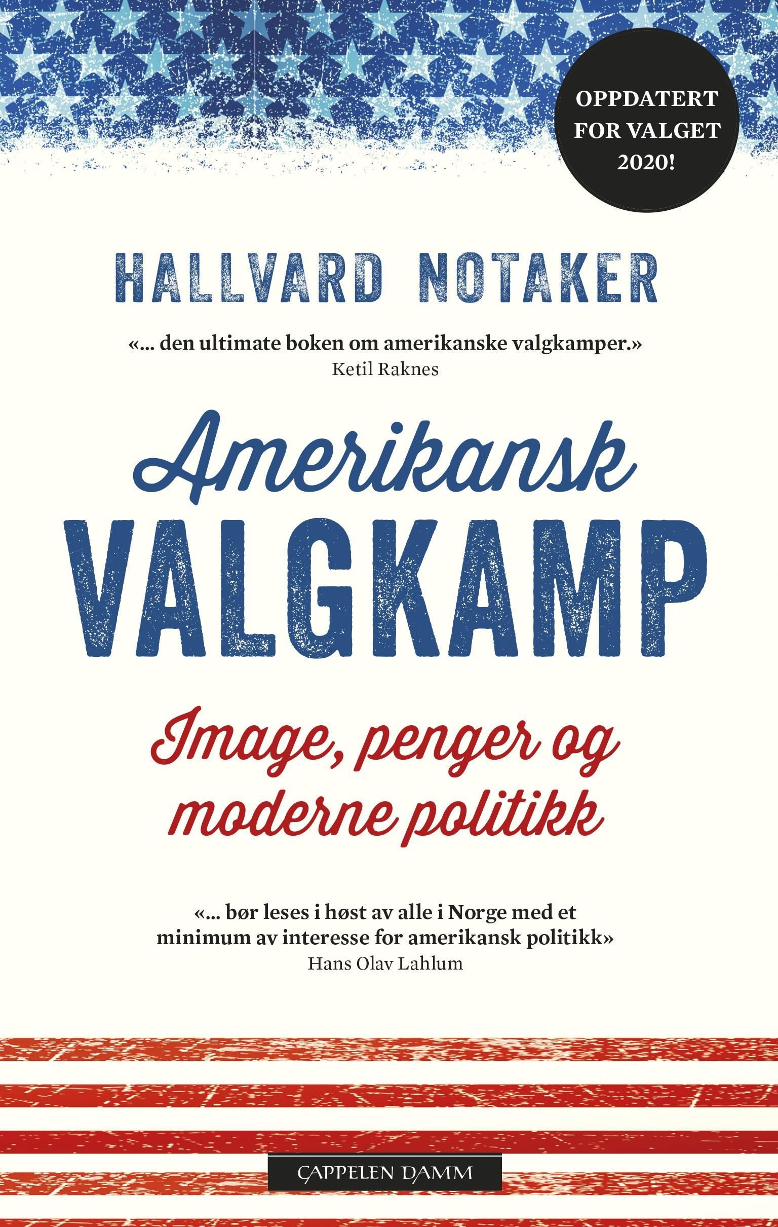 Amerikansk valgkamp - image, penger og moderne politikk