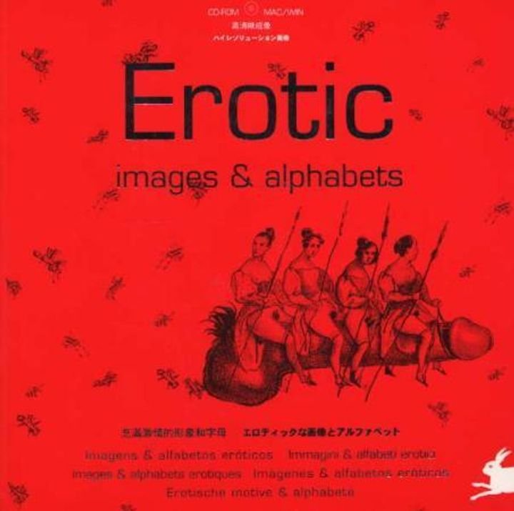 Erotic images and alphabets = Imagens y alfabetos eróticos = Immagini e alfabeti erotici = Images et alphabets erotiques = Imágenes e alfabetos eróticos = Erotische Motive und Alphabete