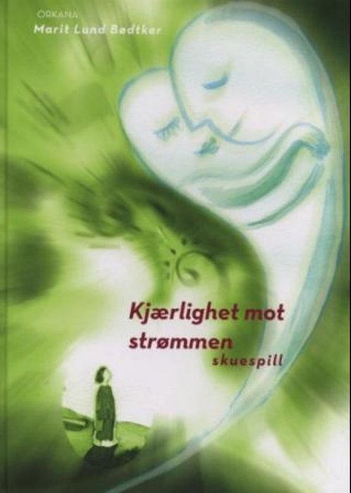 Kjærlighet mot strømmen