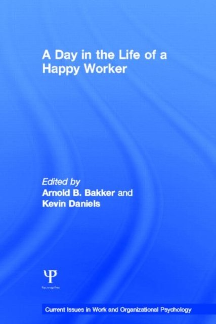 A Day in the Life of a Happy Worker