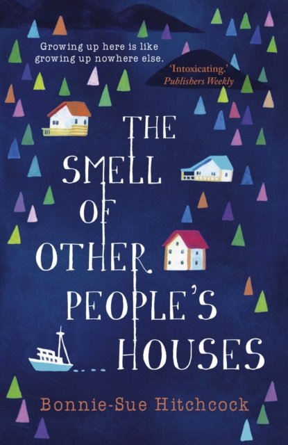 Smell of Other People''s Houses