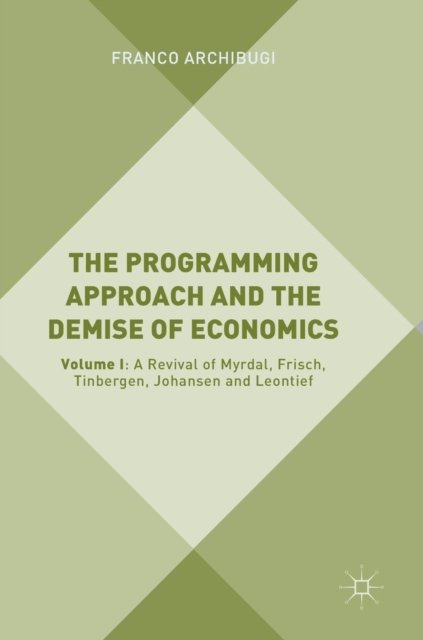 The Programming Approach and the Demise of Economics