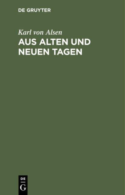 Aus Alten Und Neuen Tagen