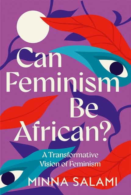 CAN FEMINISM BE AFRICAN PB