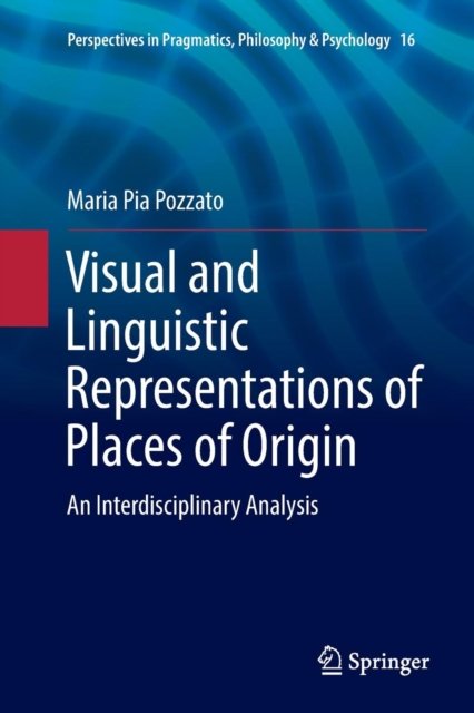 Visual and Linguistic Representations of Places of Origin