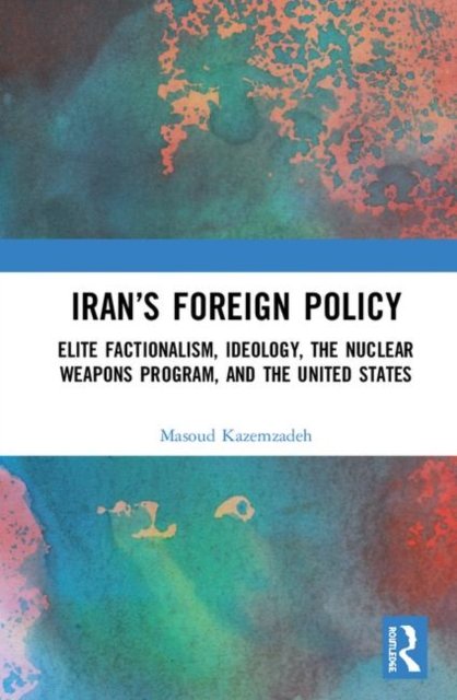 Iran?s Foreign Policy