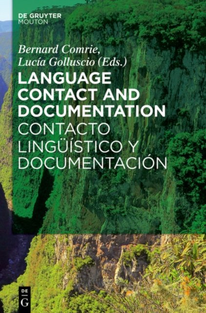 Language Contact and Documentation / Contacto linguistico y documentacion