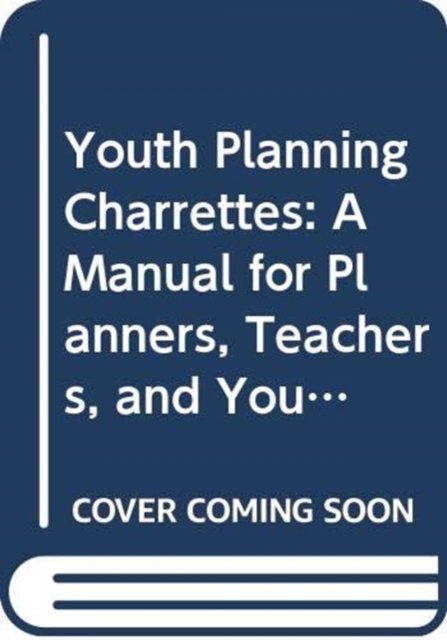 Youth Planning Charrettes