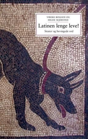 Latinen lenge leve! - sitater og bevingede ord