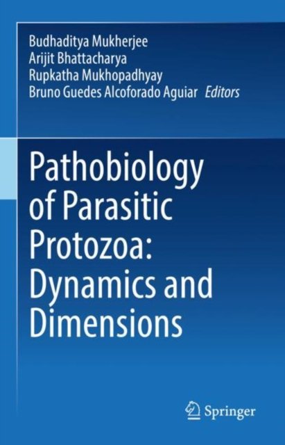 Pathobiology of Parasitic Protozoa
